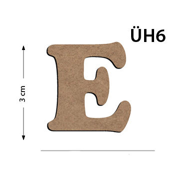  - UH6 Wood 3Cm E Letter